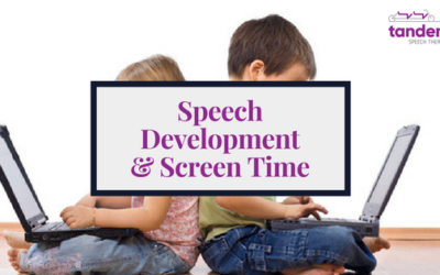 Speech Development & Screen Time