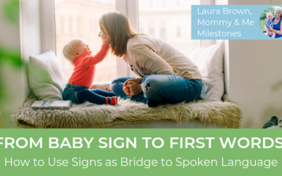 From Baby Sign to First Words: How to Use Signs as a Bridge to Spoken Language